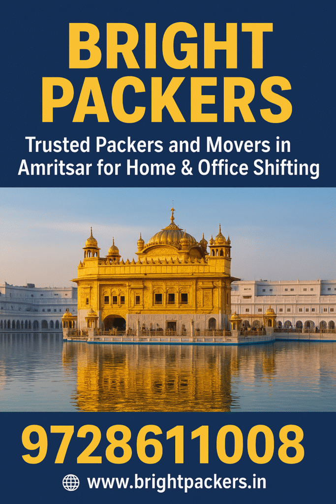 – Trusted Packers and Movers in Amritsar for Home & Office Shifting