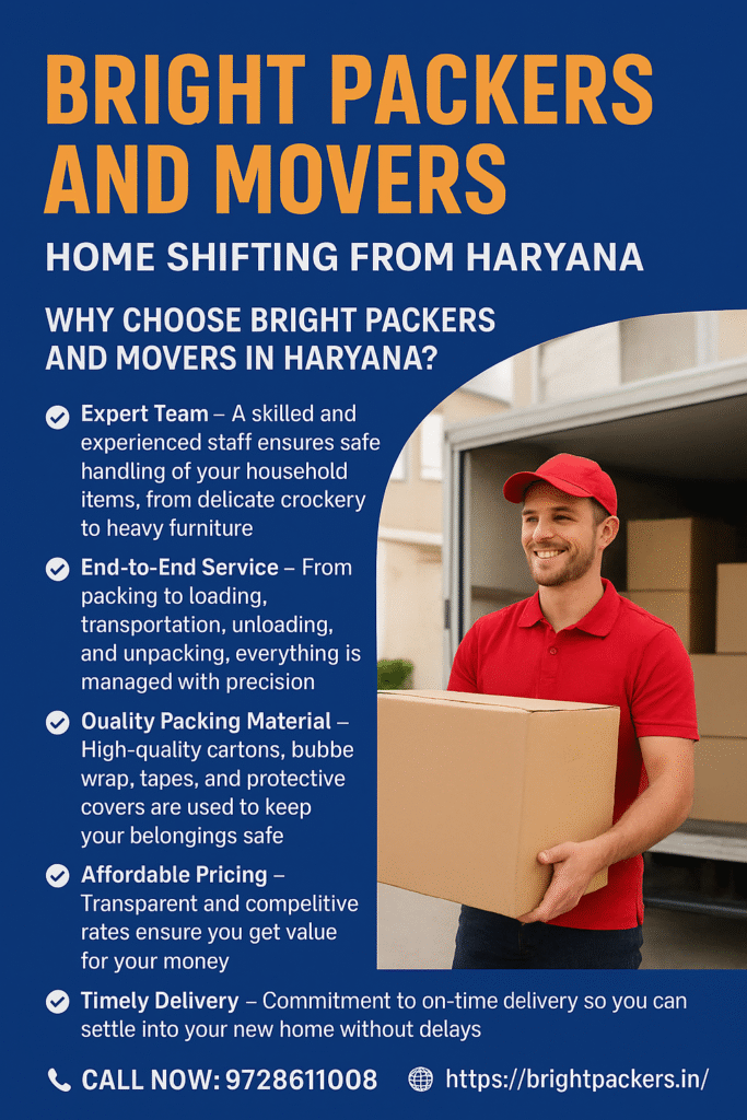 Bright Packers and Movers home shifting services in Haryana